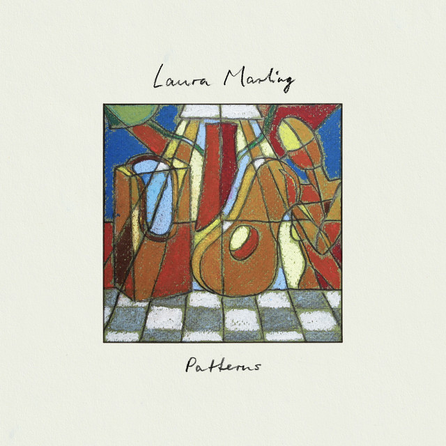 23. Patterns by Laura Marling